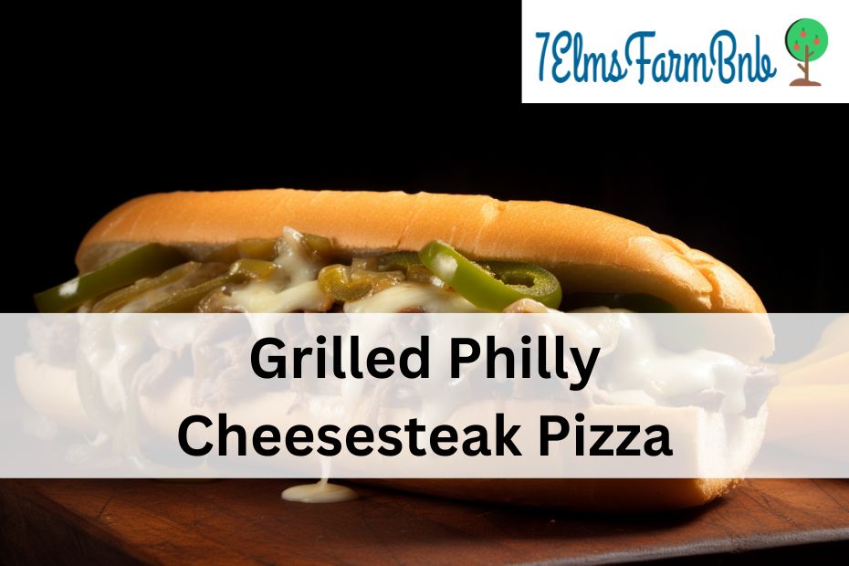 Grilled Philly Cheesesteak Pizza